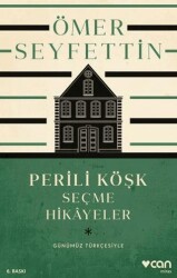 Perili Köşk ve Seçme Hikayeler - 1
