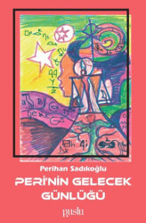Peri’nin Gelecek Günlüğü - 1