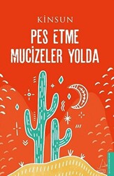 Pes Etme Mucizeler Yolda - 1