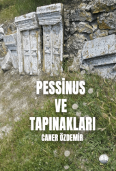 Pessinus ve Tapınakları - Odessa Yayınevi
