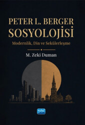 Peter L. Berger Sosyolojisi - Nobel Akademik Yayıncılık