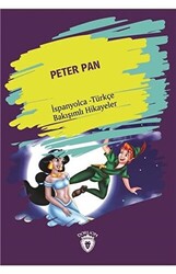 Peter Pan Peter Pan İspanyolca Türkçe Bakışımlı Hikayeler - Dorlion Yayınları