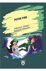 Peter Pan Peter Pan İtalyanca Türkçe Bakışımlı Hikayeler - Dorlion Yayınları