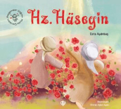 Peygamber Çağının Mutlu Çocukları Hz. Hüseyin - 1
