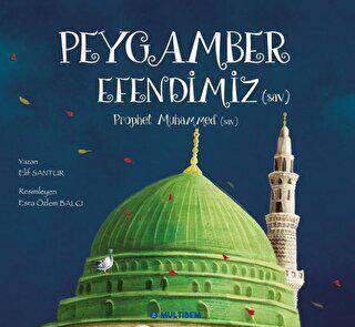 Peygamber Efendimiz - 1