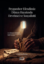 Peygamber Efendimiz Dünya Hayatında Devrimci ve Sosyalistti - Tilki Kitap