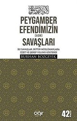 Peygamber Efendimizin a.s.m. Savaşları - 1