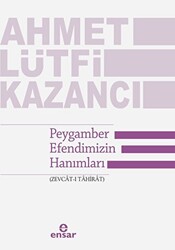 Peygamber Efendimizin Hanımları - 1