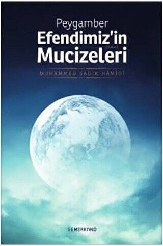 Peygamber Efendimiz`in Mucizeleri - 1