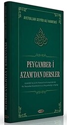 Peygamber-i A`zam`dan Dersler - 1