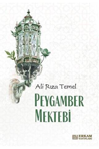 Peygamber Mektebi - 1