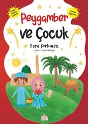 Peygamber ve Çocuk - 1