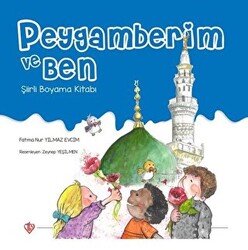 Peygamberim ve Ben Şiirli Boyama Kitabı - 1