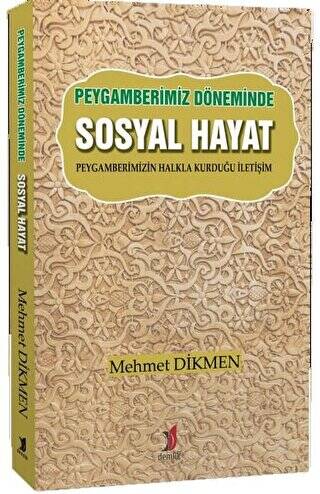 Peygamberimiz Döneminde Sosyal Hayat - 1