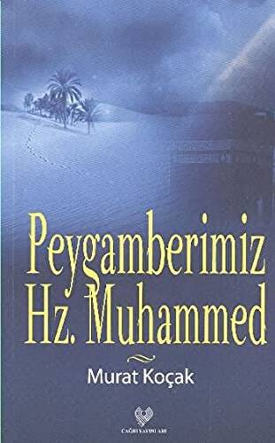 Peygamberimiz Hz. Muhammed - 1