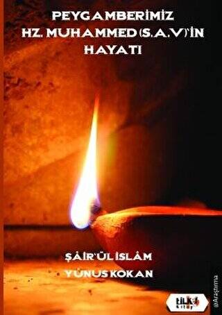 Peygamberimiz Hz. Muhammed SAV’in Hayatı - 1