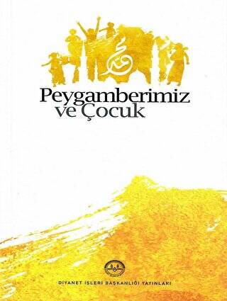Peygamberimiz ve Çocuk - 1