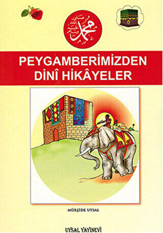 Peygamberimiz’den Dini Hikayeler - 1