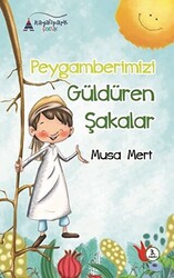 Peygamberimizi Güldüren Şakalar - 1