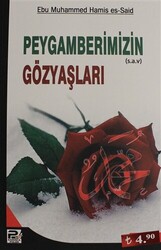 Peygamberimizin Gözyaşları - 1