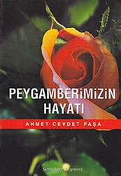 Peygamberimizin Hayatı - 1