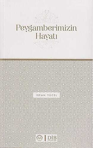 Peygamberimizin Hayatı - 1