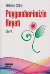 Peygamberimizin Hayatı - 1