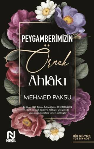 Peygamberimizin Örnek Ahlakı - 1
