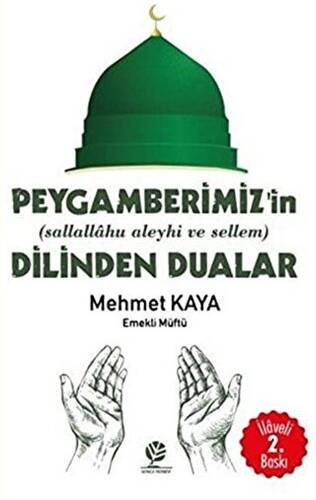 Peygamberimiz`in s.a.v Dilinden Dualar - 1