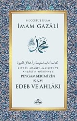 Peygamberimizin S.A.V Edeb ve Ahlakı - 1