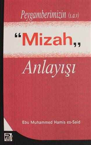 Peygamberimizin s.a.v. Mizah Anlayışı - 1