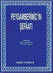Peygamberimiz’in Şefaatı Peygamber-001 - Pamuk Yayıncılık