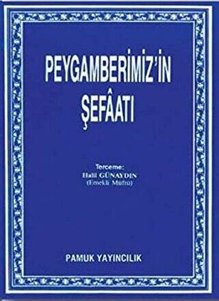 Peygamberimiz’in Şefaatı Peygamber-001 - 1