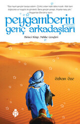 Peygamberin Genç Arkadaşları - Birinci Kitap: Mekke Gençleri - 1
