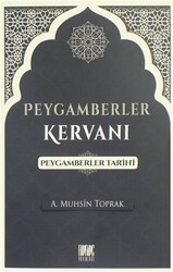 Peygamberler Kervanı - Peygamberler Tarihi - 1