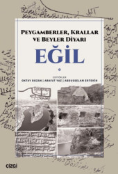 Peygamberler, Krallar ve Beyler Diyarı Eğil - Çizgi Kitabevi Yayınları
