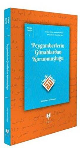 Peygamberlerin Günahlardan Korunmuşluğu - 1