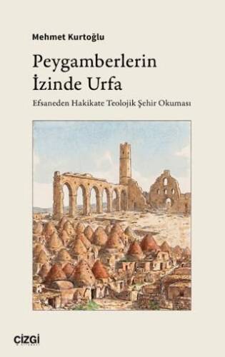 Peygamberlerin İzinde Urfa - 1