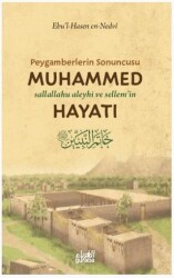 Peygamberlerin Sonuncusu Muhammed sav Hayatı - Guraba Yayınları