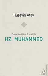 Peygamberliği Ve Siyasetiyle Hz. Muhammed - 1