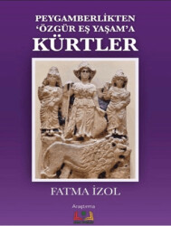 Peygamberlikten Özgür Eş Yaşama Kürtler - Sidar Yayınları