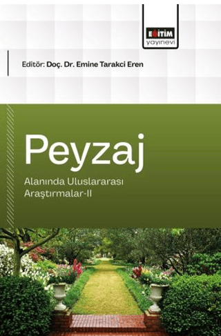 Peyzaj Mimarlığı Alanında Uluslararası Araştırmalar - 2 - 1