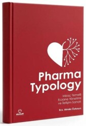 Pharma Typology - Mizaç Temelli Eczane Yönetimi ve İletişim Sanatı - Alternatif Yayıncılık