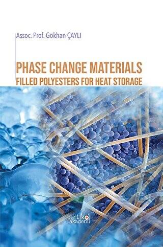 Phase Change Materials Filled Polyesters For Heat Storage - 1