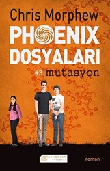 Phoenix Dosyaları 3 : Mutasyon - 1