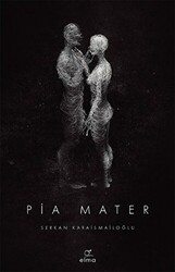 Pia Mater 1. Kitap - 1