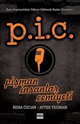 P.İ.C. Pişman İnsanlar Cemiyeti - Hemen Kitap