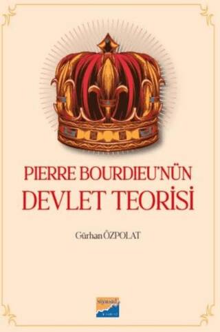 Pierre Bourdieu nün Devlet Teorisi - 1
