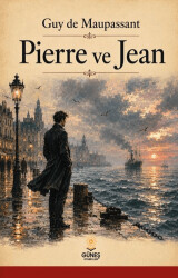 Pierre ve Jean - Güneş Kitabevleri Yayınları