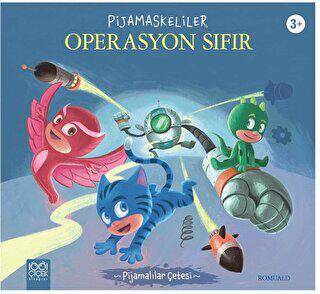 Pijamaskeliler Operasyon Sıfır - 1